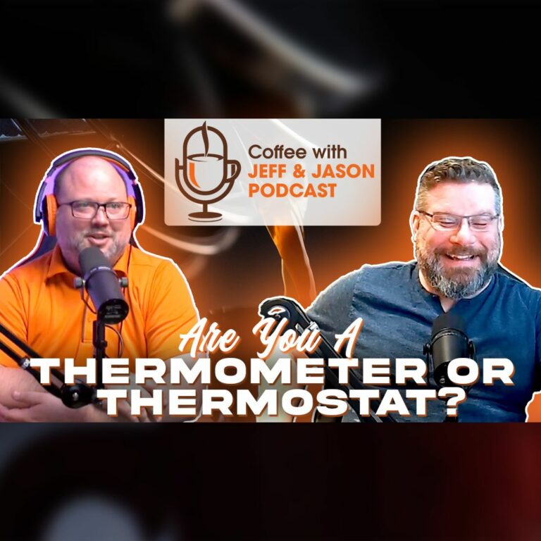 How To Manage The Temperature Of Your Business – Coffee With Jeff And Jason